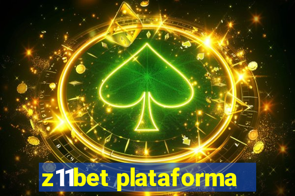 z11bet plataforma